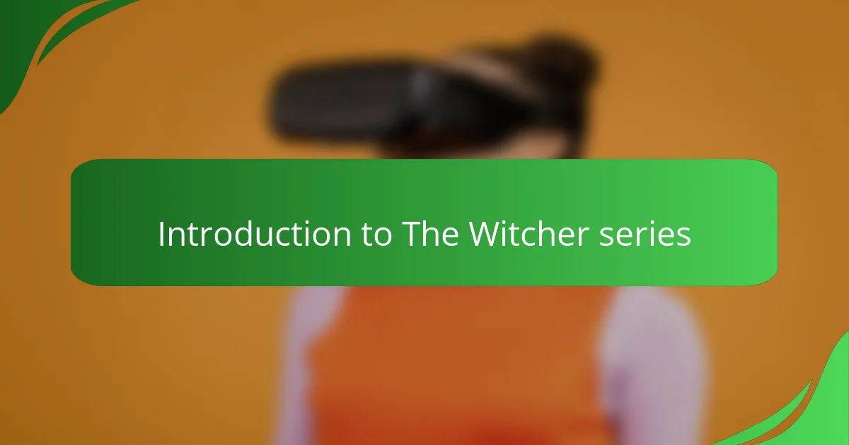 Introduction to The Witcher series