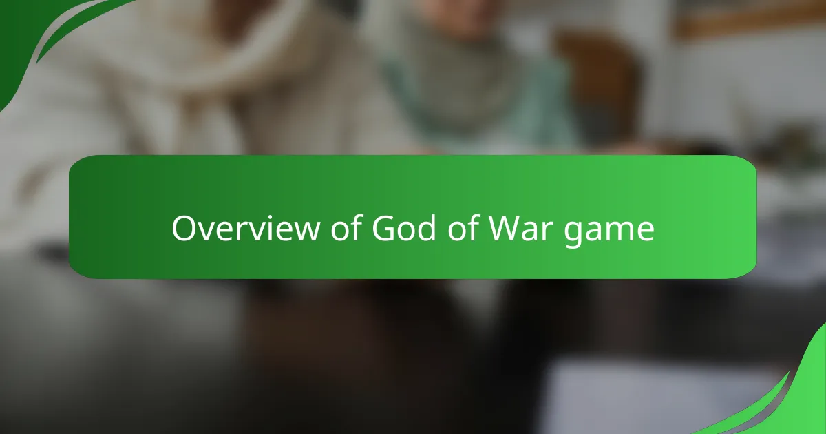 Overview of God of War game