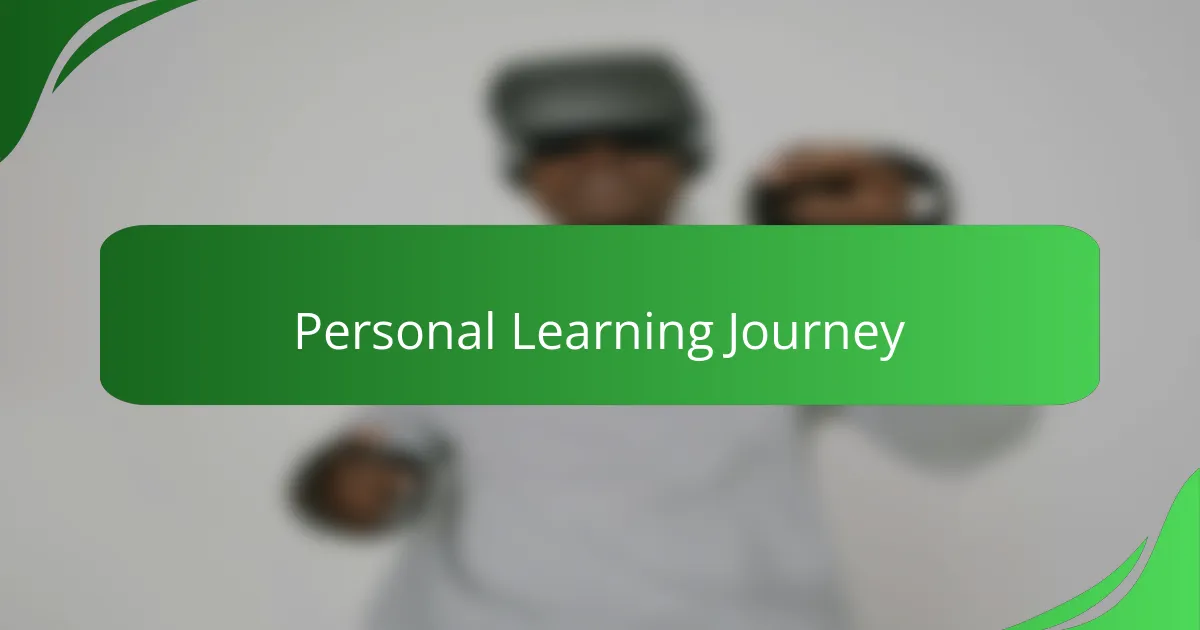 Personal Learning Journey