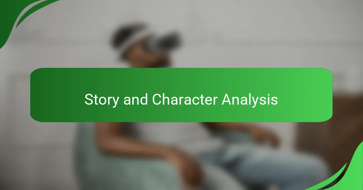 Story and Character Analysis