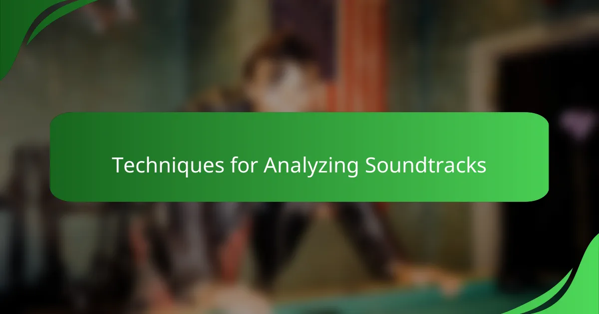 Techniques for Analyzing Soundtracks