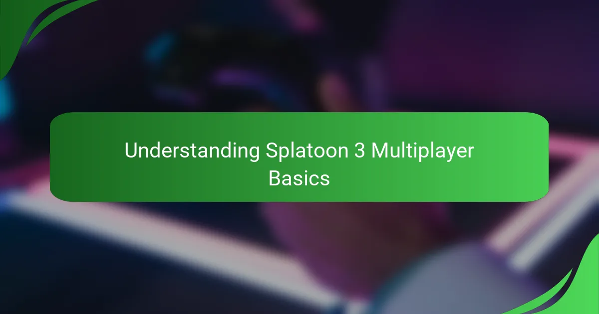 Understanding Splatoon 3 Multiplayer Basics